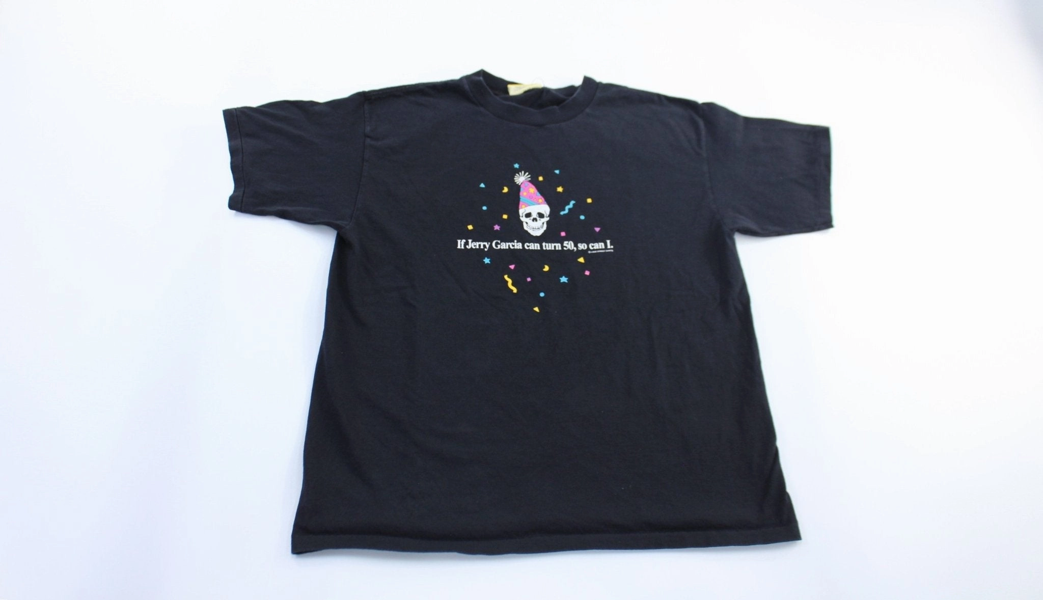 90's If Jerry Garcia Can Turn 50, So Can I Party T-Shirt Perfect for Layering